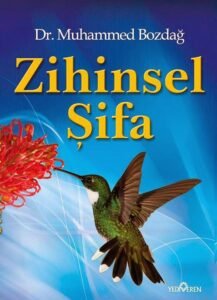 Yüce Yaradan doğanın her boyutuyla ve tasarımıyla ayetlerini
anlatır. Zihinsel Şifa Kitabından..