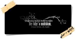 Yarın elbet bizim, elbet bizimdir!
Gün doğmuş ,gün batmış , ebed bizimdir!