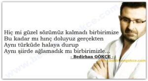 "Kardeşlik, Müslümanların birbirine Cennet'i sunma
gayretidir.."