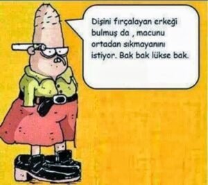 Kadındır diye aşağıladığın varlığın, içinde var olmuştun bir
zamanlar !..