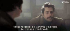 Hayat ne garip; bir yanımız yıkılırken, bir yanımız yapılmakta. Yedi Güzel Adam