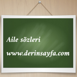 Aile ile ilgili sözler