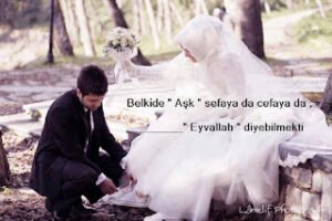 Belkide ‘Aşk’ sefaya da cefaya da ‘EyvAllah’ diyebilmekti..