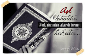 Aşk, kutsaldır. Göbek hizasından yukarıda durmayı hak eder…