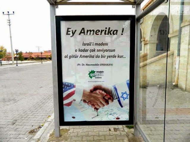 Amerika, İsrail'i çok seviyorsa, İsrail'e Amerika'da bir
eyalet versin. Necmettin Erbakan