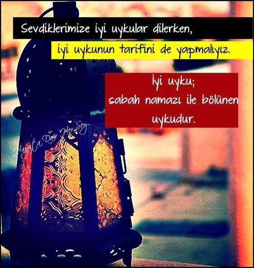 "Sevdiklerimize iyi uykular dilerken,
Iyi uykunun tarifini de yapmalıyız."