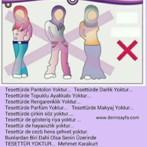 Tesettürde Pantolon Yoktur… Tesettürde Darlık Yoktur… Tesettürde Topuklu Ayakkabı Yoktur… Mehmet Karakurt