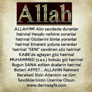 ALLAH’IM! Alnı secdede duranlar hatrına! Hesabı nefsine soranlar hatrına!
