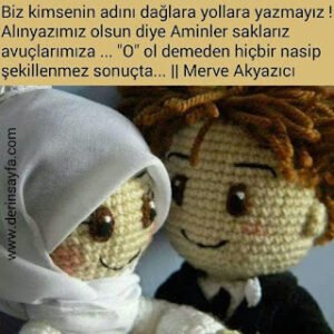 Biz kimsenin adını dağlara yollara yazmayız !Alınyazımız olsun diye Aminler saklarız avuçlarımıza..|