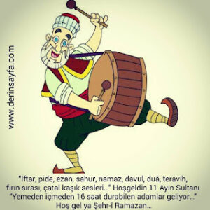“Hoşgeldin 11 Ayın Sultanı. Yemeden içmeden 16 saat durabilen adamlar geliyor… Hoş gel ya Şehr