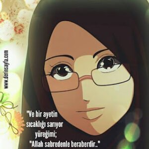 “Ve bir ayetin sıcaklığı sarıyor yüreğimi; “Allah sabredenle beraberdir..”