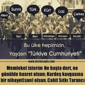 Memleket isterim  Ne başta dert, ne gönülde hasret olsun; Kardeş kavgasına bir nihayet olsun. Cahit Sıtkı Tarancı