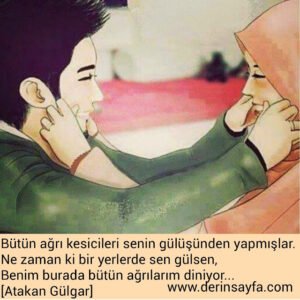 Bütün ağrı kesicileri senin gülüşünden yapmışlar.
Ne zaman ki bir yerlerde sen gülsen..
Atakan Gülgar