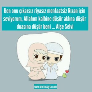 Ben onu çıkarsız riyasız menfaatsiz Rızan için seviyorum, Allahım kalbine düşür aklına düşür duasına.. Aişe Selvi