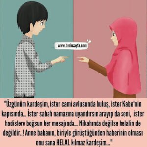 “Üzgünüm kardeşim, ister cami avlusunda buluş, ister Kabe’nin kapısında… Bu onu sana HELAL kılmaz kardeşim…”