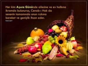 (Aşura günü oruç tutanın, bir yıllıkgünahları affolur.) [Müslim, Tirmizi]