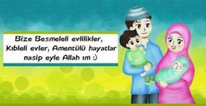 Bize besmeleli evlilikler, kıbleli evler,
amentülü hayatlar lazım…