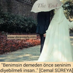 “Benimsin demeden önce seninim diyebilmeli insan..” [Cemal SÜREYA]
