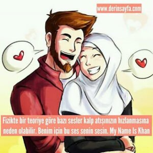 Fizikte bir teoriye göre bazı sesler kalp atışınızın hızlanmasına neden olabilir. My Name Is Khan