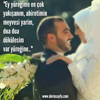 “Ey yüreğime en çok yakışanım, ahiretimin meyvesi yarim, dua dua dökülesim var yüreğine..”