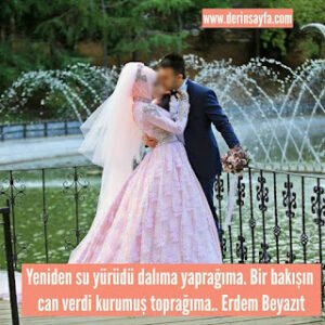 Yeniden su yürüdü dalıma yaprağıma. Bir bakışın can verdi kurumuş toprağıma.. Erdem Beyazıt