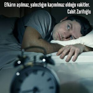 Efkârın aşılmaz, yalnızlığın kaçınılmaz olduğu vakitler. Cahit Zarifoğlu