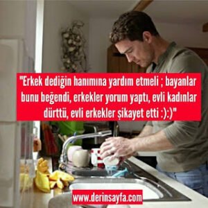 “Erkek dediğin hanımına yardım etmeli ; bayanlar bunu beğendi, erkekler yorum yaptı, evli kadınlar dürttü..”