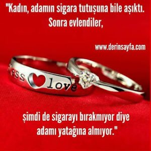 “Kadın, adamın sigara tutuşuna bile aşıktı. Sonra evlendiler, şimdi de sigarayı bırakmıyor diye adamı..”