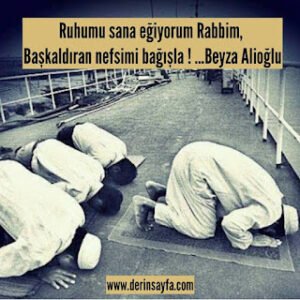 Ruhumu sana eğiyorum Rabbim, Başkaldıran nefsimi bağışla! Beyza Alioğlu