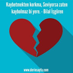 Bilal İşgören sözleri / resimli