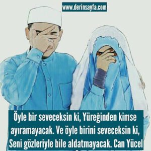 Öyle bir seveceksin ki, Yüreğinden kimse ayıramayacak. Ve öyle birini seveceksin ki, Seni.. Can Yücel