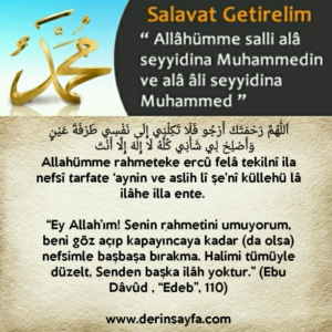 “Ey Allah’ım! Senin rahmetini umuyorum, beni göz açıp kapayıncaya kadar (da olsa) nefsimle başbaşa bırakma..” Hadis