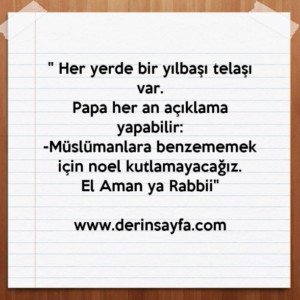 " Her yerde bir yılbaşı telaşı var.
Papa her an açıklama yapabilir: