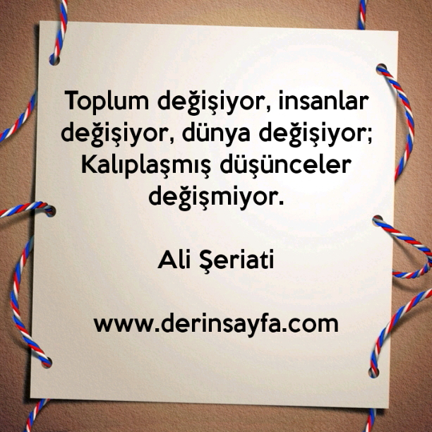 Toplum değişiyor, insanlar değişiyor, dünya değişiyor; Kalıplaşmış düşünceler değişmiyor