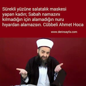 Sürekli yüzüne salatalık maskesi yapan kadın; Sabah namazını kılmadığın için alamadığın nuru.. Cübbeli Ahmet Hoca