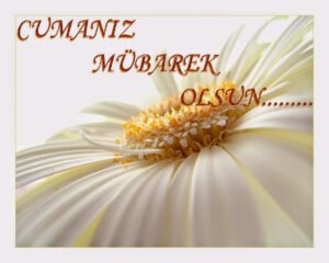 En yeni Cuma resimleri mesjları