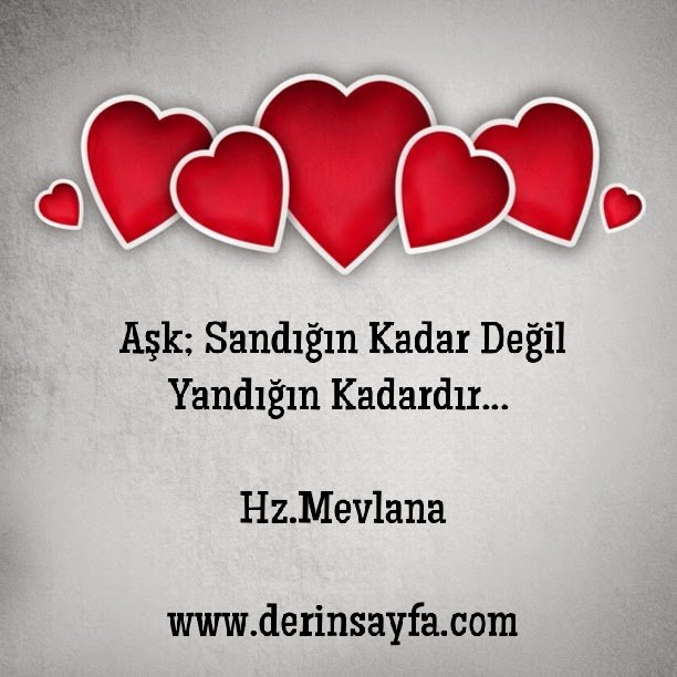 Aşk; Sandığın kadar değil yandığın kadardır…  – Hz