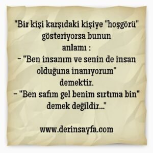 "Ben insanım ve senin de insan olduğuna inanıyorum"