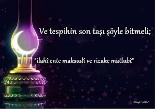 ‘Allah’ım! Benim maksadım sensin, aradığım ise senin rızandır.’