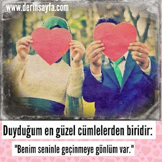 Duyduğum en güzel cümlelerden biridir: “Benim seninle geçinmeye gönlüm var.”