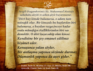 Dört huy kimde bulunursa, o adam tam münafık olur