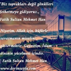 Niyetim, Allah için, küfürle savaşmanın misalini
göstermektir.