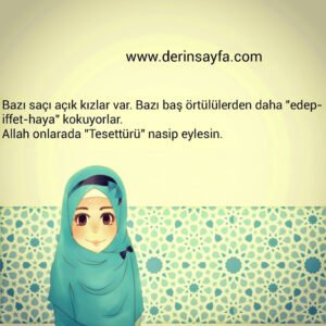 " Bazı saçı açık kızlar var. Bazı baş örtülülerden daha 'edep-
iffet