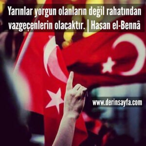 Yarınlar yorgun olanların değil rahatından vazgeçenlerin olacaktır.

| Hasan el