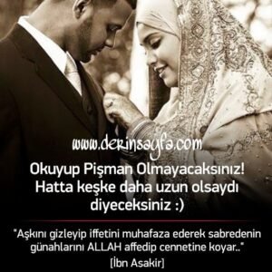 "Aşkını gizleyip iffetini muhafaza ederek sabredenin
günahlarını ALLAH affedip cennetine koyar.."