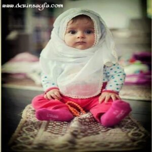 Allah hepimize,
Namaz kılarken bizi taklit edecek çocuklar nasip etsin. . .