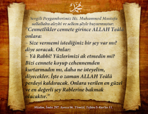 Cennetlikler cennete girince ALLAH Teâlâ onlara: