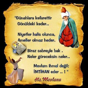 Günahlara kefarettir gönüldeki keder.. Niyetler halis olunca, Ameller olmaz heder