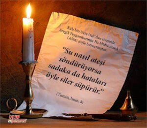 Su nasıl ateşi söndürüyorsa sadaka da hataları öyle siler süpürür