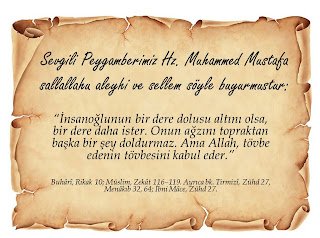 İnsanoğlunun bir dere dolusu altını olsa, bir dere daha ister